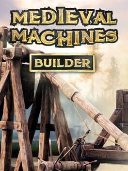 Image de Medieval Machines Builder