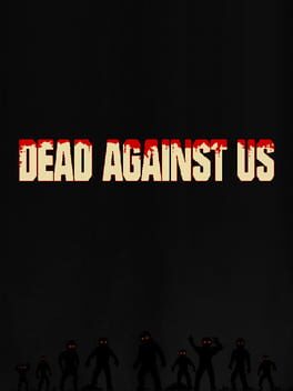 Image de Dead Against Us