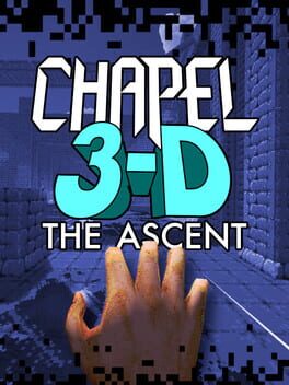 Image de Chapel 3-D: The Ascent