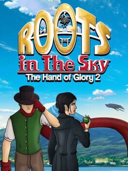 Image de Roots in the Sky: The Hand of Glory 2