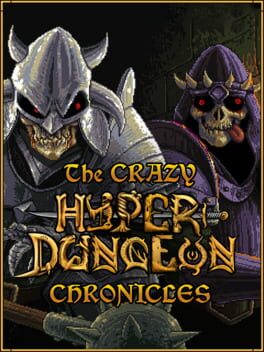 Image de The Crazy Hyper-Dungeon Chronicles