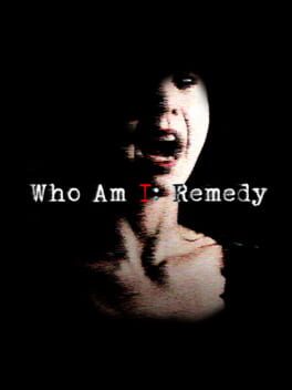 Image de Who am I: Remedy