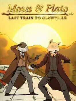 Image de Moses & Plato: Last Train to Clawville