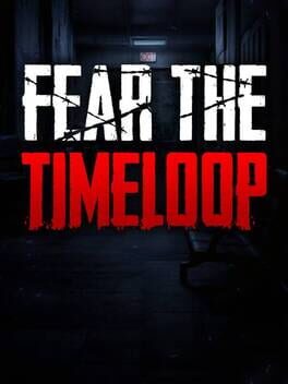 Image de Fear the Timeloop