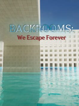 Image de Backrooms: We Escape Forever