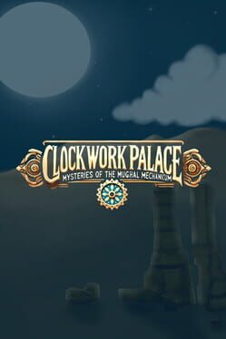 Image de Clockwork Palace: Mysteries of the Mughal Mechanicum