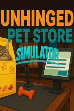Image de Unhinged Pet Store Simulator