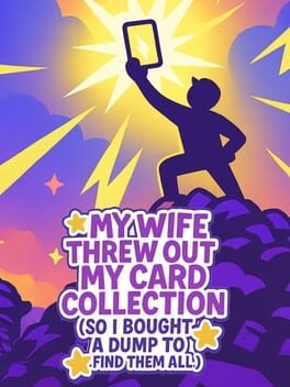 Image de My Wife Threw Out My Card Collection (So I Bought a Dump to Find Them All)