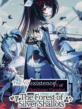 Image de The Noexistencen of Morphean Paradox: The Forest of Silver Shallots