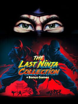 Image de The Last Ninja Collection + Bonus Games