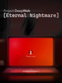 Image de Project DeepWeb: Eternal Nightmare