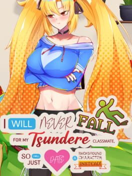 Image de I Will Never Fall for My Tsundere Classmate, so I Will Just Date a Background Character Instead!