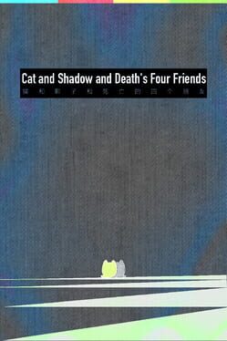 Image de Cat and Shadow and Death's Four Friends