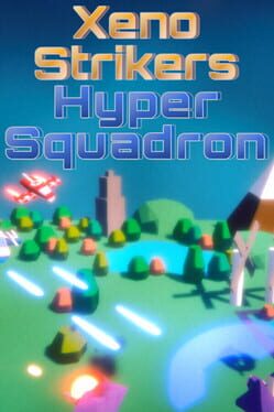 Image de Xeno Strikers Hyper Squadron