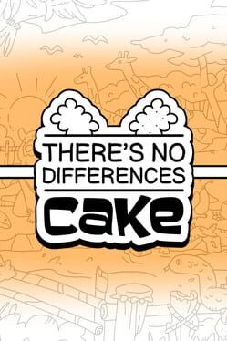 Image de There's No Differences: Cake