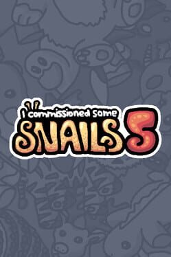Image de I Commissioned Some Snails 5