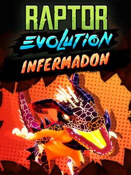 Image de Raptor Evolution: Infermadon