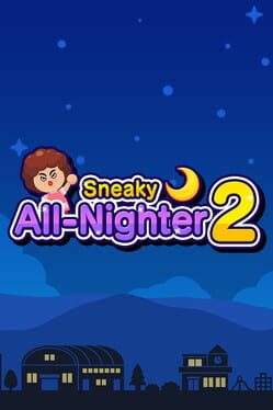 Image de Sneaky All-Nighter 2