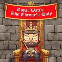 Image de Royal Watch: The Throne's Duty