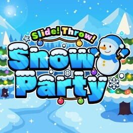 Slide! Throw! Snow Party
