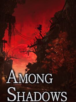Image de Among Shadows