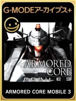 Image de G-Mode Archives+: Armored Core Mobile 3