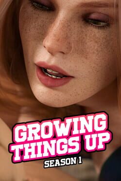 Image de Growing Things Up: Season 1