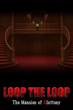 Image de Loop the Loop: The Mansion of Gluttony
