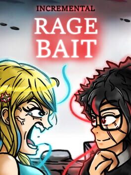 Image de Incremental Ragebait