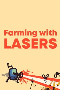 Image de Farming With Lasers