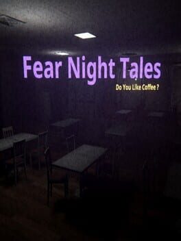 Image de Fear Night Tales: Do You Like Coffee?