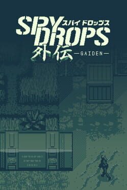 Image de Spy Drops Gaiden