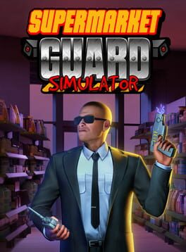 Image de Supermarket Guard Simulator