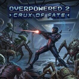 Image de Overpowered 2: Crux of Fate