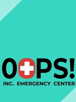 Image de Oops! Inc. Emergency Center