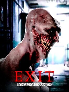 Image de Exit: Echoes of Insanity