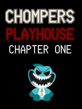 Image de Chompers Playhouse: Chapter 1