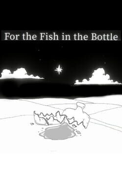 Image de For the Fish in the Bottle