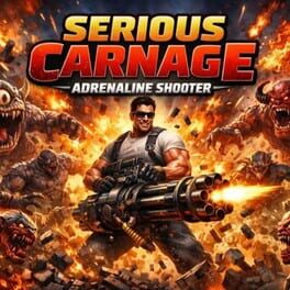 Image de Serious Carnage: Adrenaline Shooter