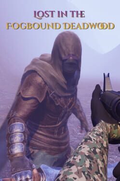 Image de Lost in the Fogbound Deadwood