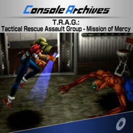 Image de Console Archives: T.R.A.G. - Tactical Rescue Assault Group: Mission of Mercy