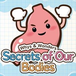 Image de Whys & Wonders Secrets of Our Bodies