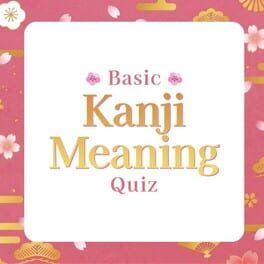 Image de Basic Kanji Meaning Quiz