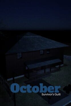 October: Survivor's Guilt