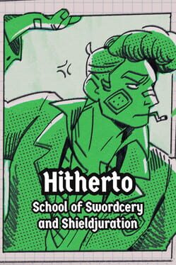 Image de Hitherto: School of Swordcery and Shieldjuration