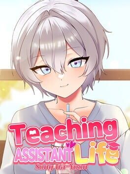 Image de Teaching Assistant Life: Song Ha-Yoon