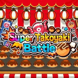 Image de Super Takoyaki Battle