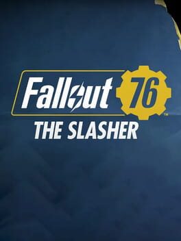 Image de Fallout 76: The Slasher