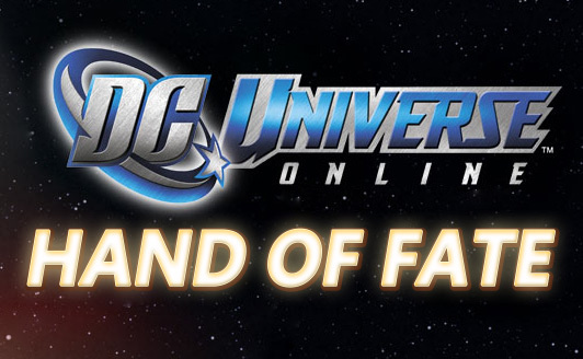 DC Universe Online : Hand of Fate