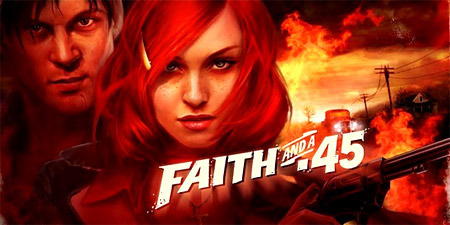 Image de Faith and a .45